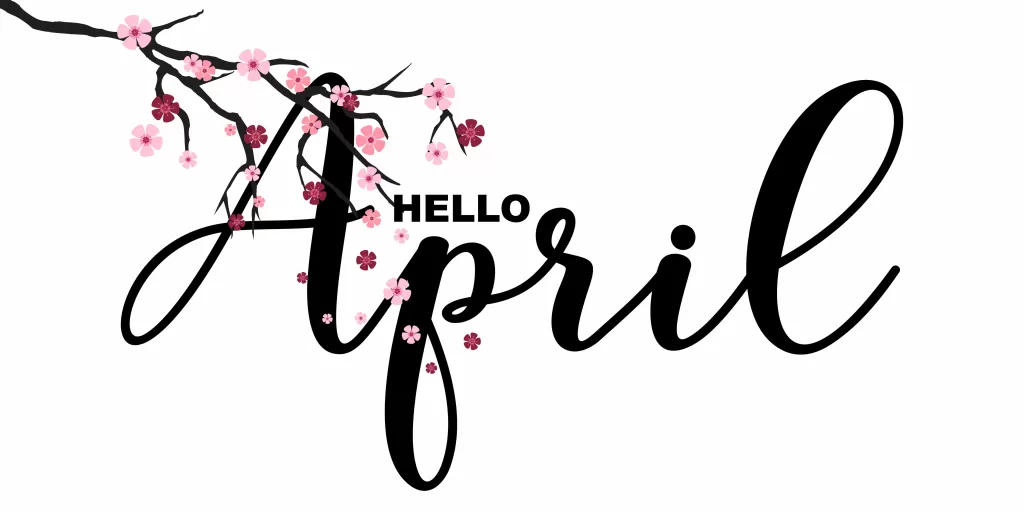 Hello April, spring related motivational quote, isolated on white background, vector illustration. Handwritten letters, Japanese sakura branch, little cute flowers falling. Used by Patient Guard Medical Device and IVD Regulatory and Quality Assurance consultancy agency for their April news letter.